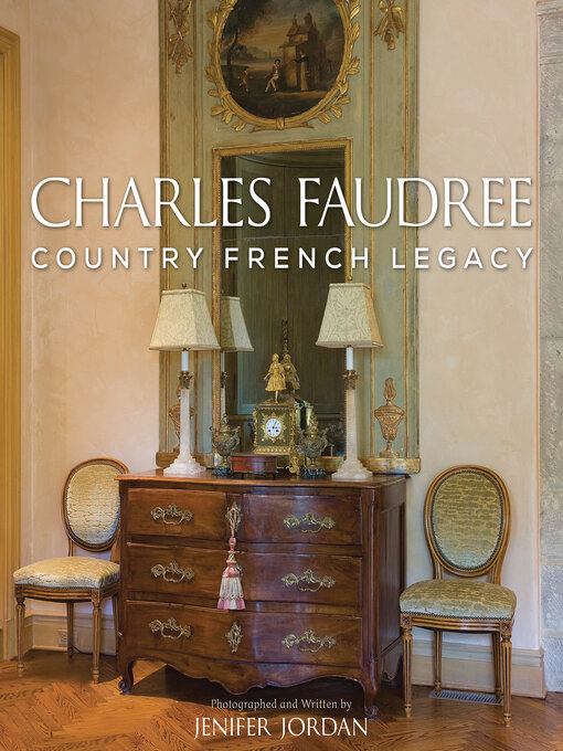 Title details for Charles Faudree Country French Legacy by Jenifer Jordan - Available